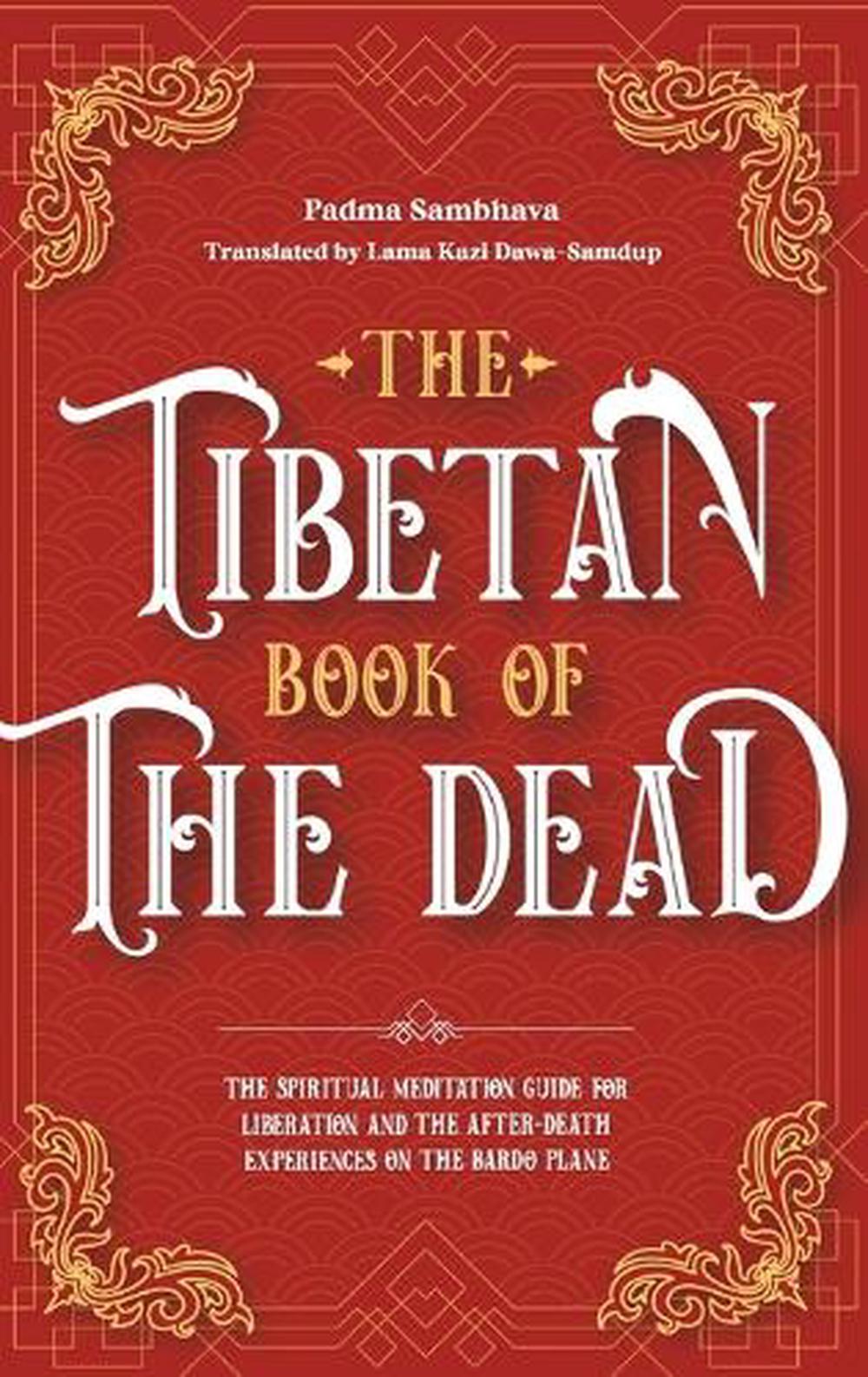 The Tibetan Book Of The Dead by Padma Sambhava - ISBN: 9781787935433