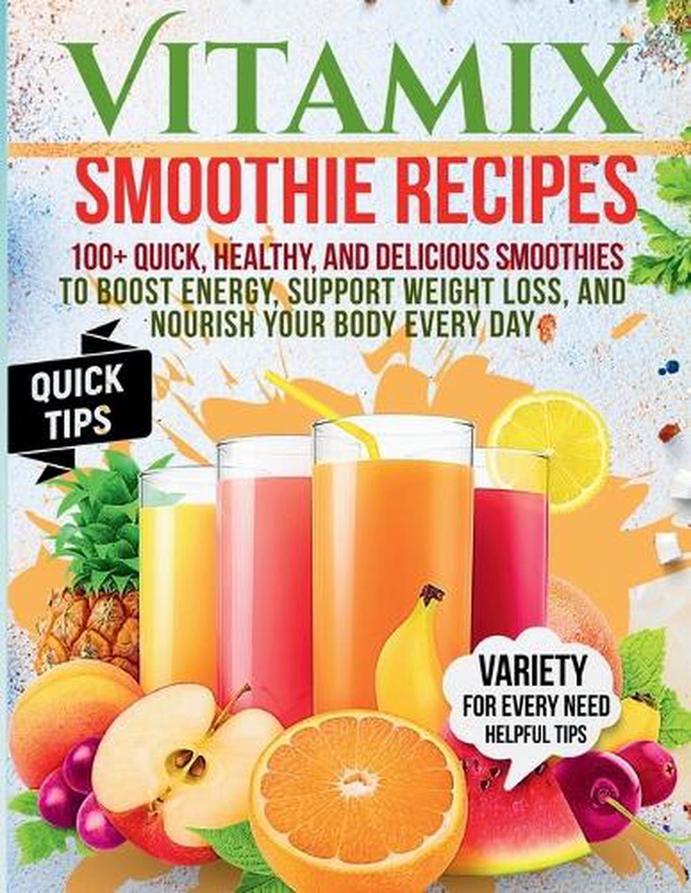 Vitamix Smoothie Recipes by Heather P. Vanburen - ISBN: 9781787938366