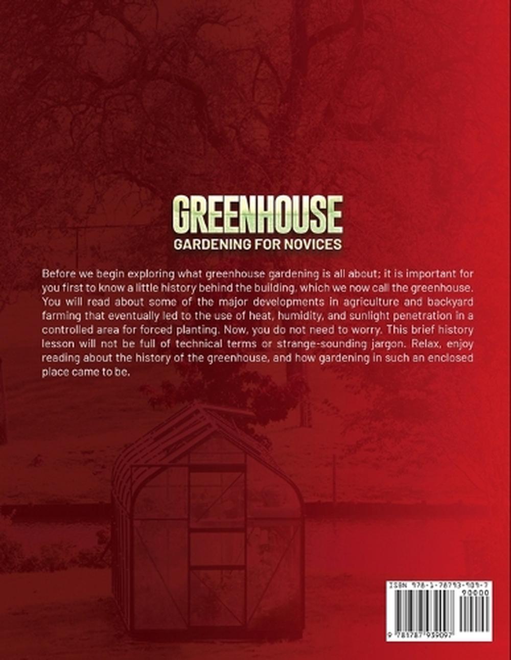 Greenhouse Gardening for Novices, 9781787939097