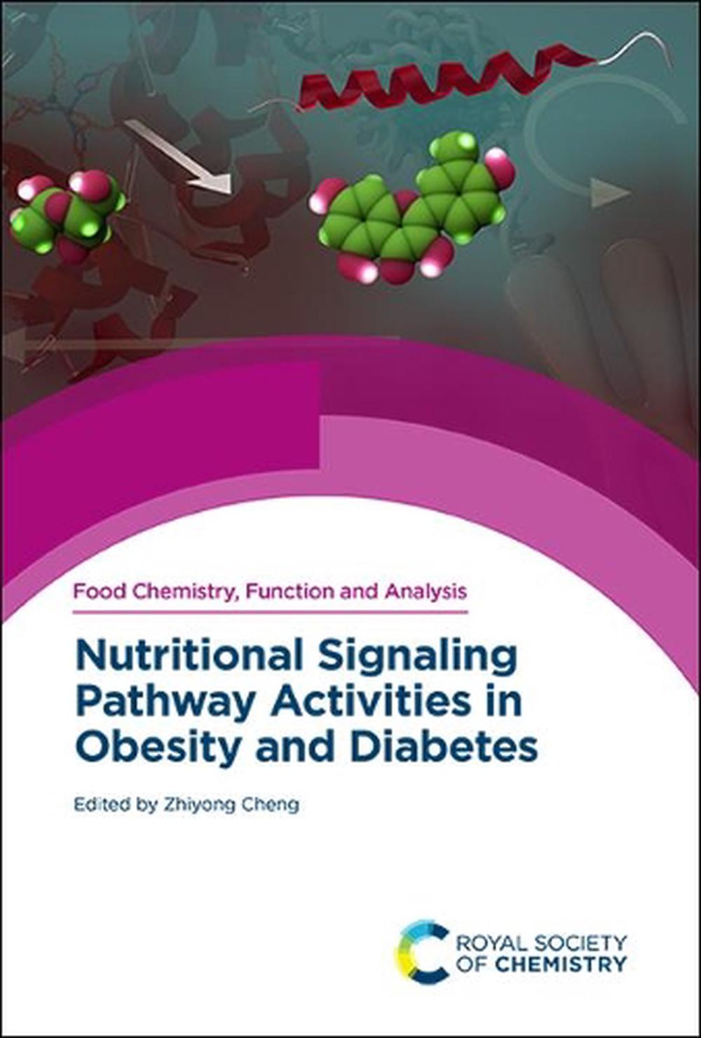 Nutritional Signaling Pathway Activities in Obesity and Diabetes by