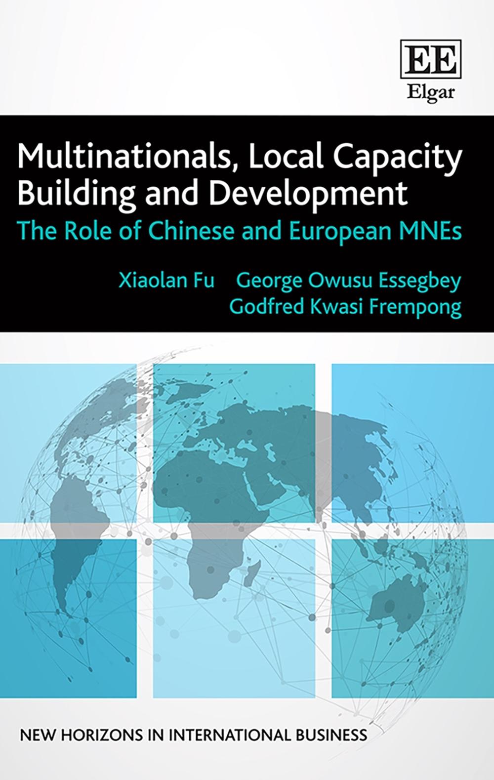 Multinationals, Local Capacity Building and Development by Xiaolan Fu - ISBN: 9781788113571