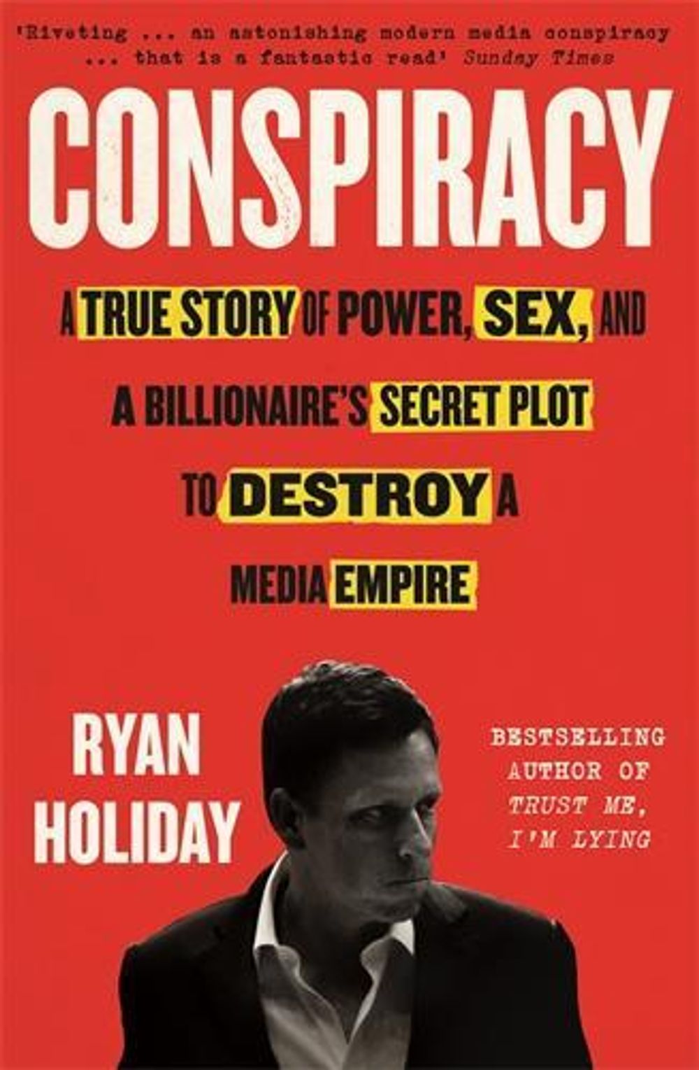 Conspiracy by Ryan Holiday - ISBN: 9781788160841