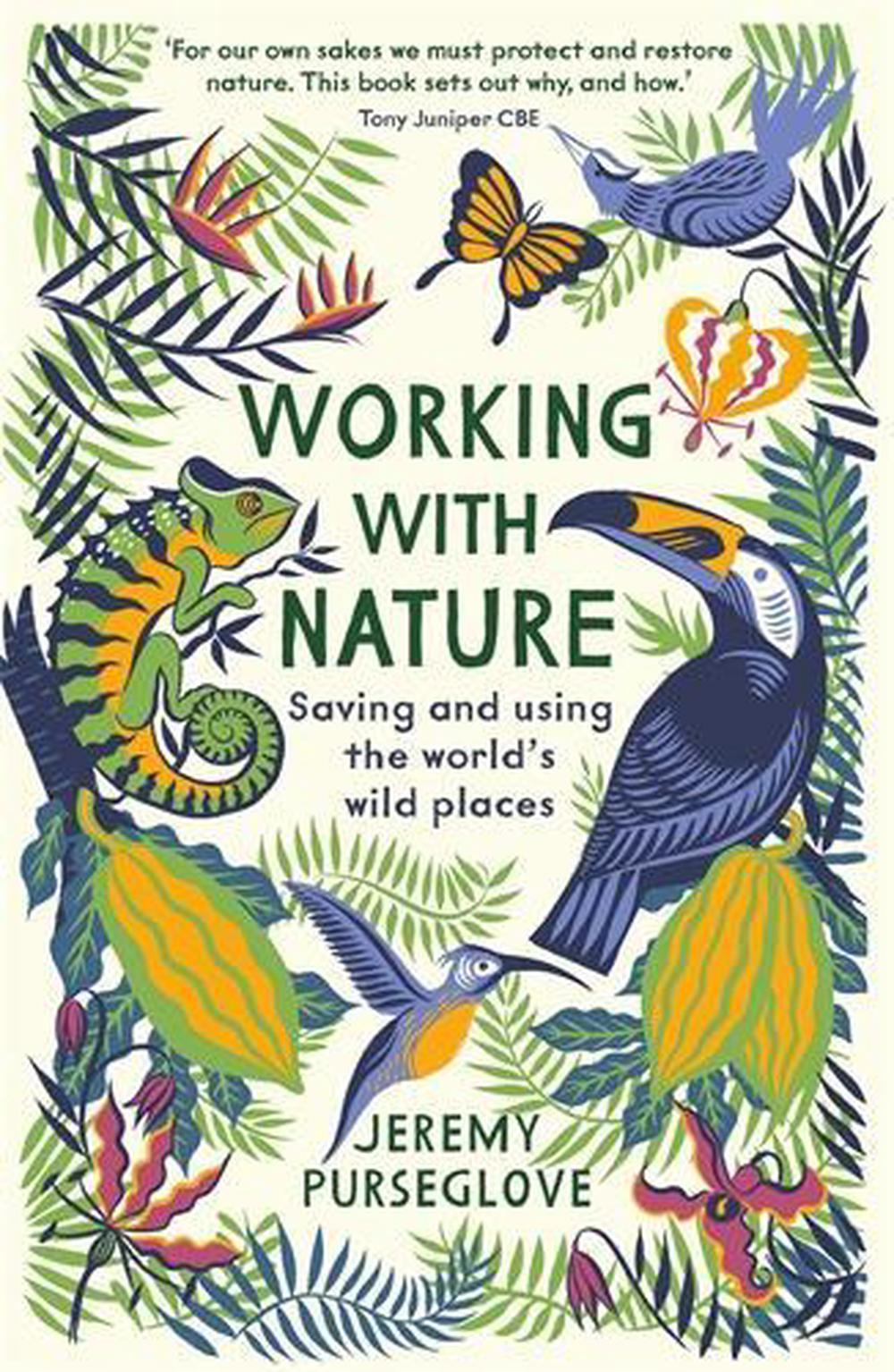 Working with Nature by Jeremy Purseglove - ISBN: 9781788161602