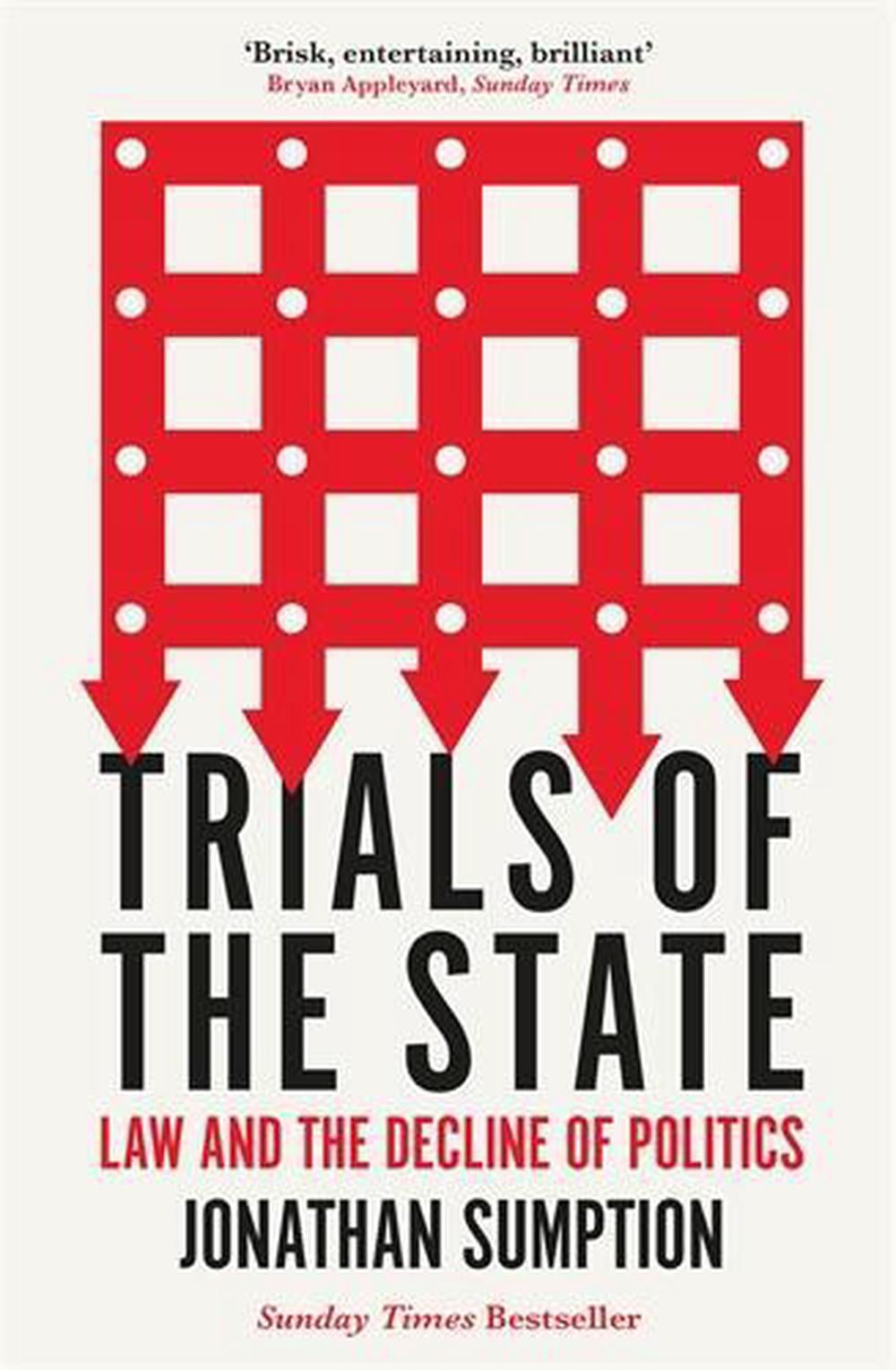 Trials of the State by Jonathan Sumption - ISBN: 9781788163736