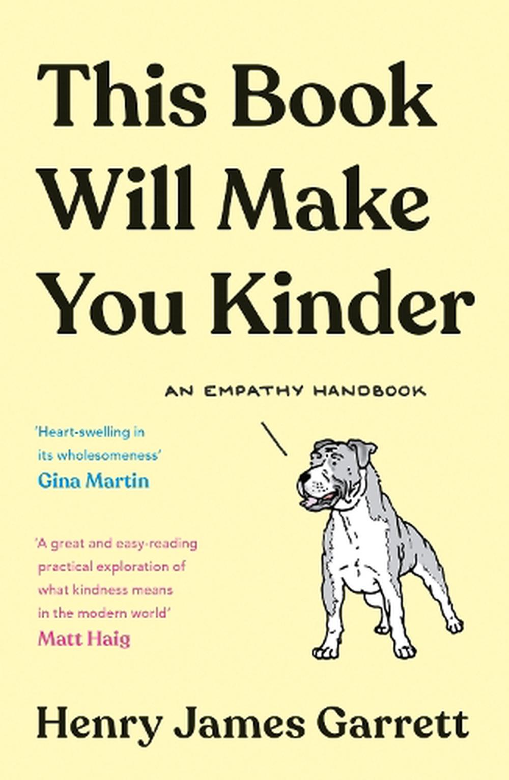 This Book Will Make You Kinder, 9781788165495