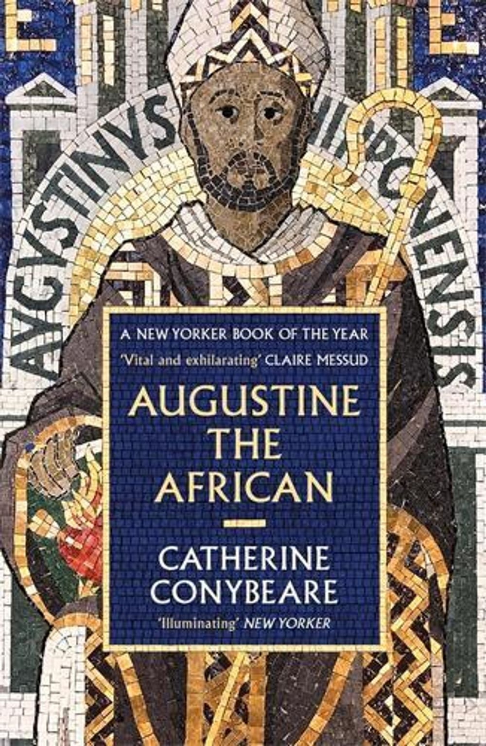 Augustine the African by Catherine Conybeare - ISBN: 9781788167512