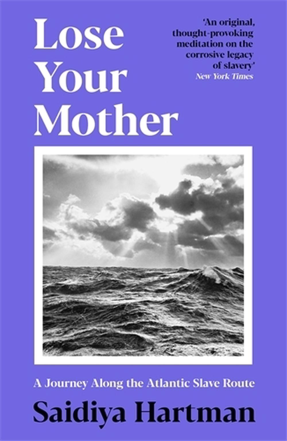 Lose Your Mother, 9781788168144