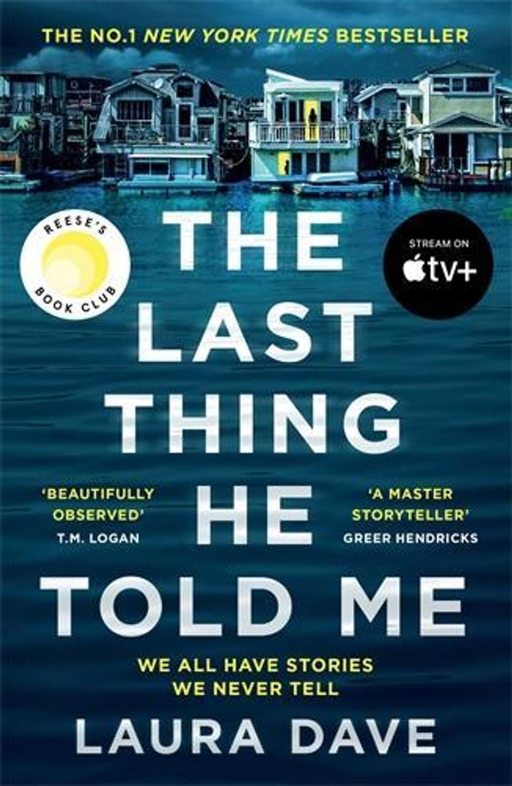 The Last Thing He Told Me by Laura Dave - ISBN: 9781788168595