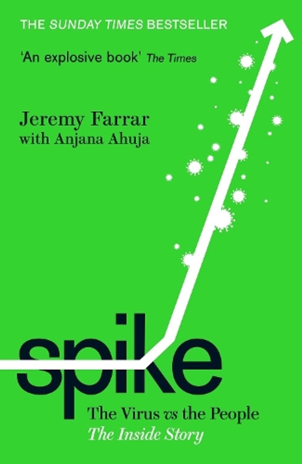 Spike by Jeremy Farrar - ISBN: 9781788169233