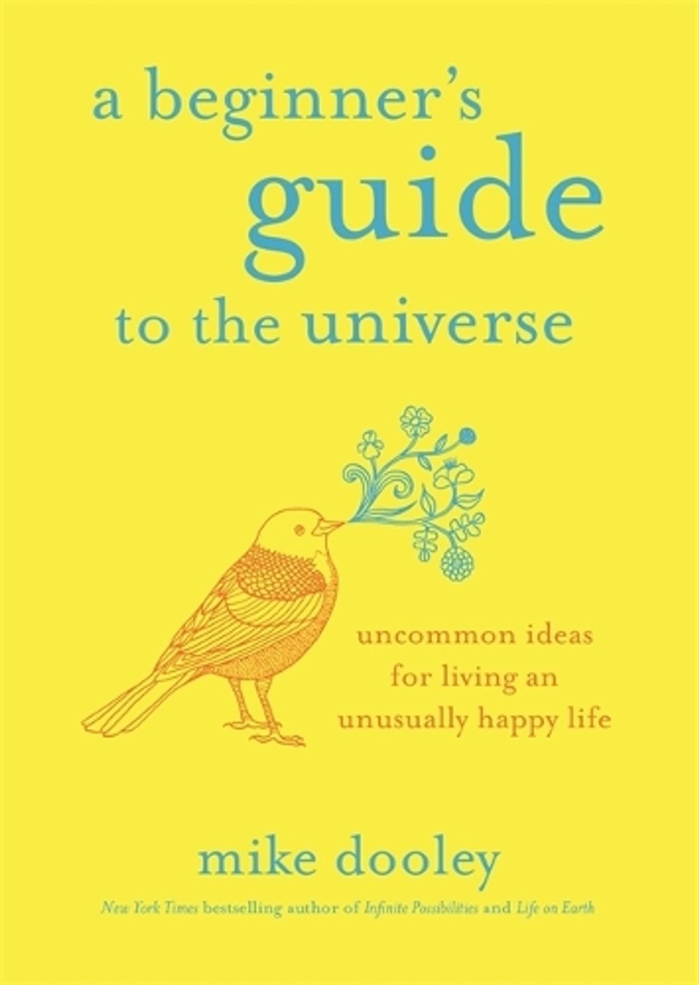 A Beginner's Guide to the Universe by Mike Dooley - ISBN: 9781788170291