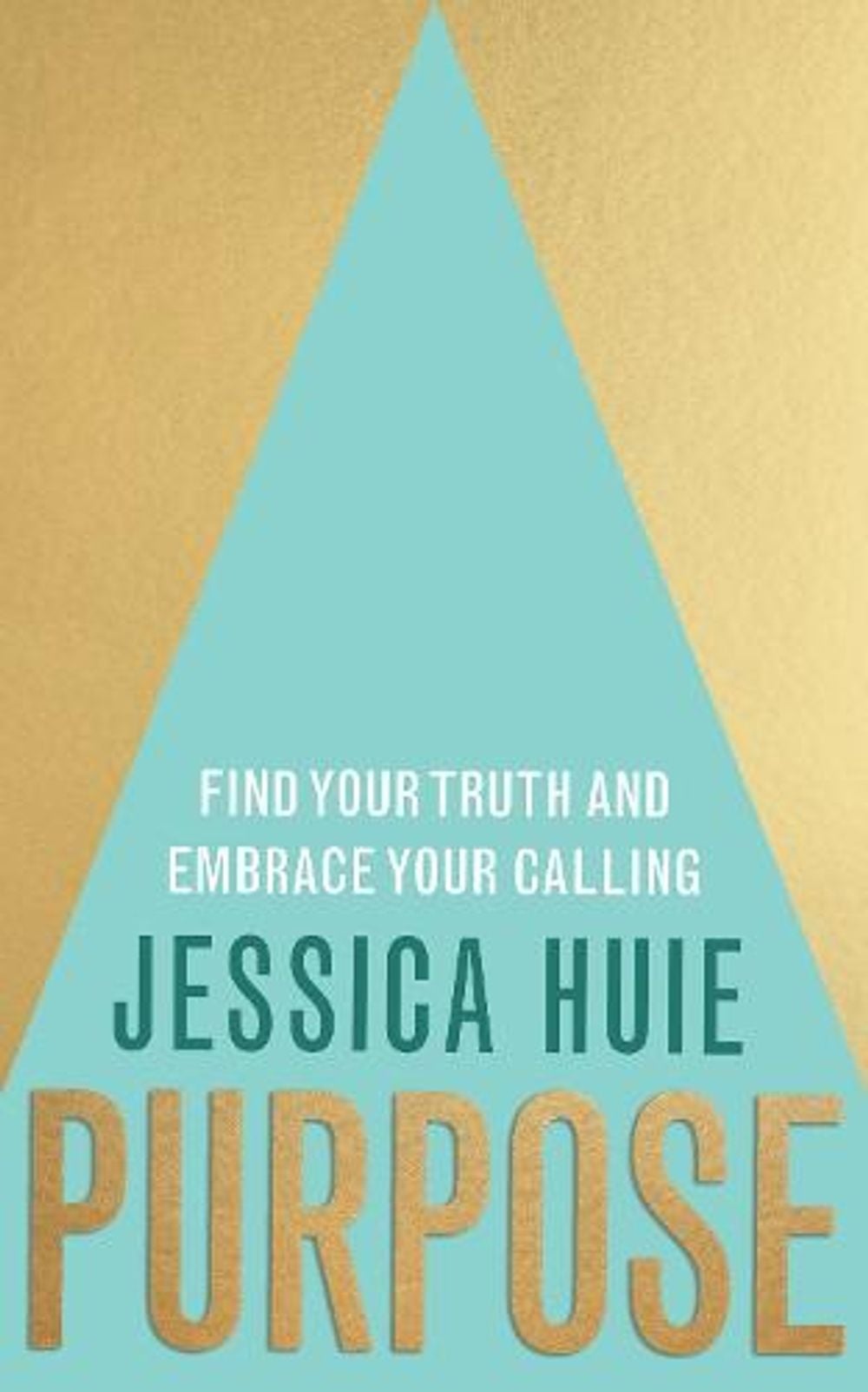 Purpose by Jessica Huie - ISBN: 9781788170567