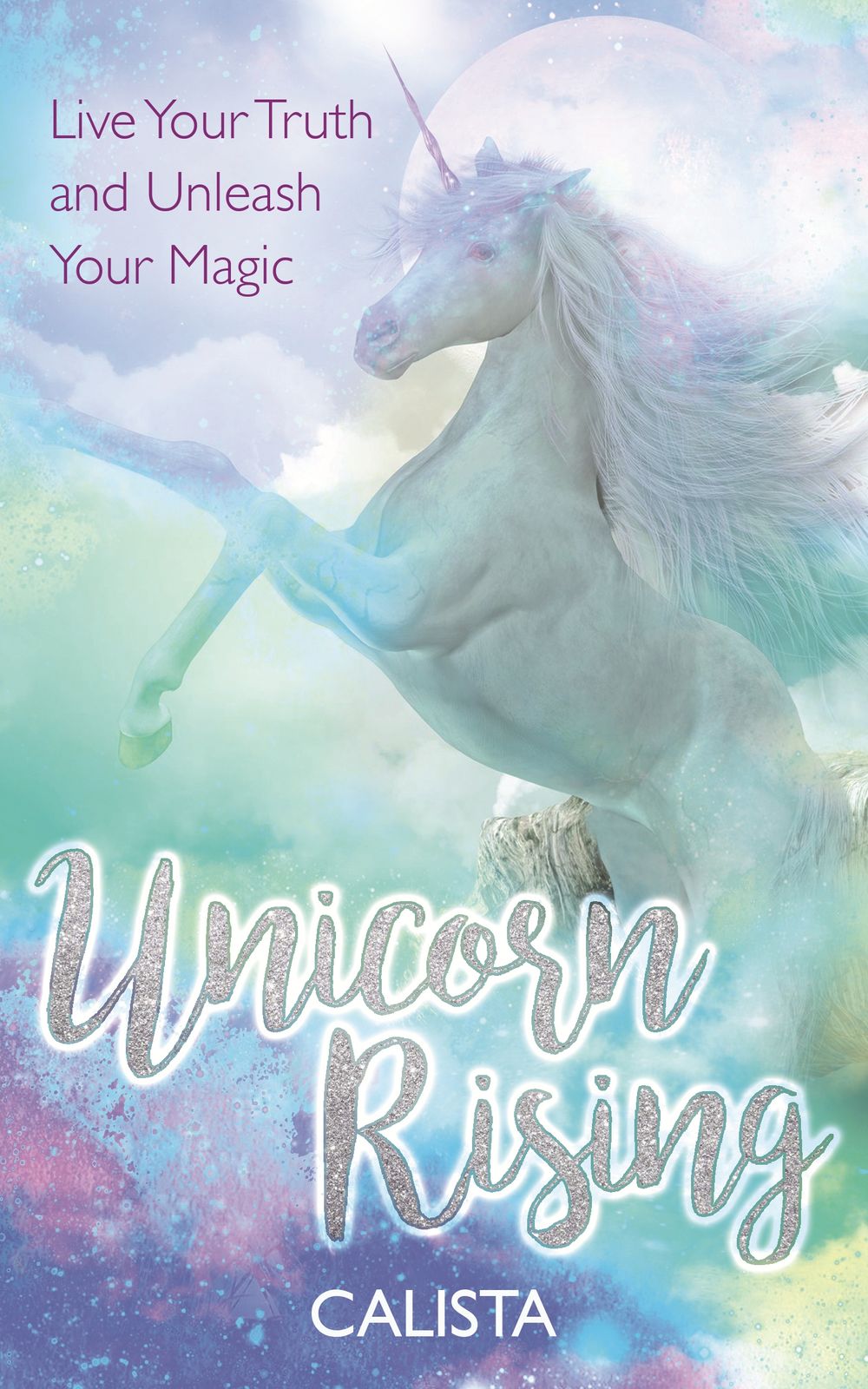 Unicorn Rising by Calista - ISBN: 9781788170918