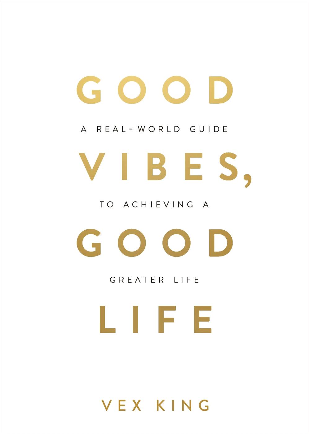 Good Vibes, Good Life, 9781788171823