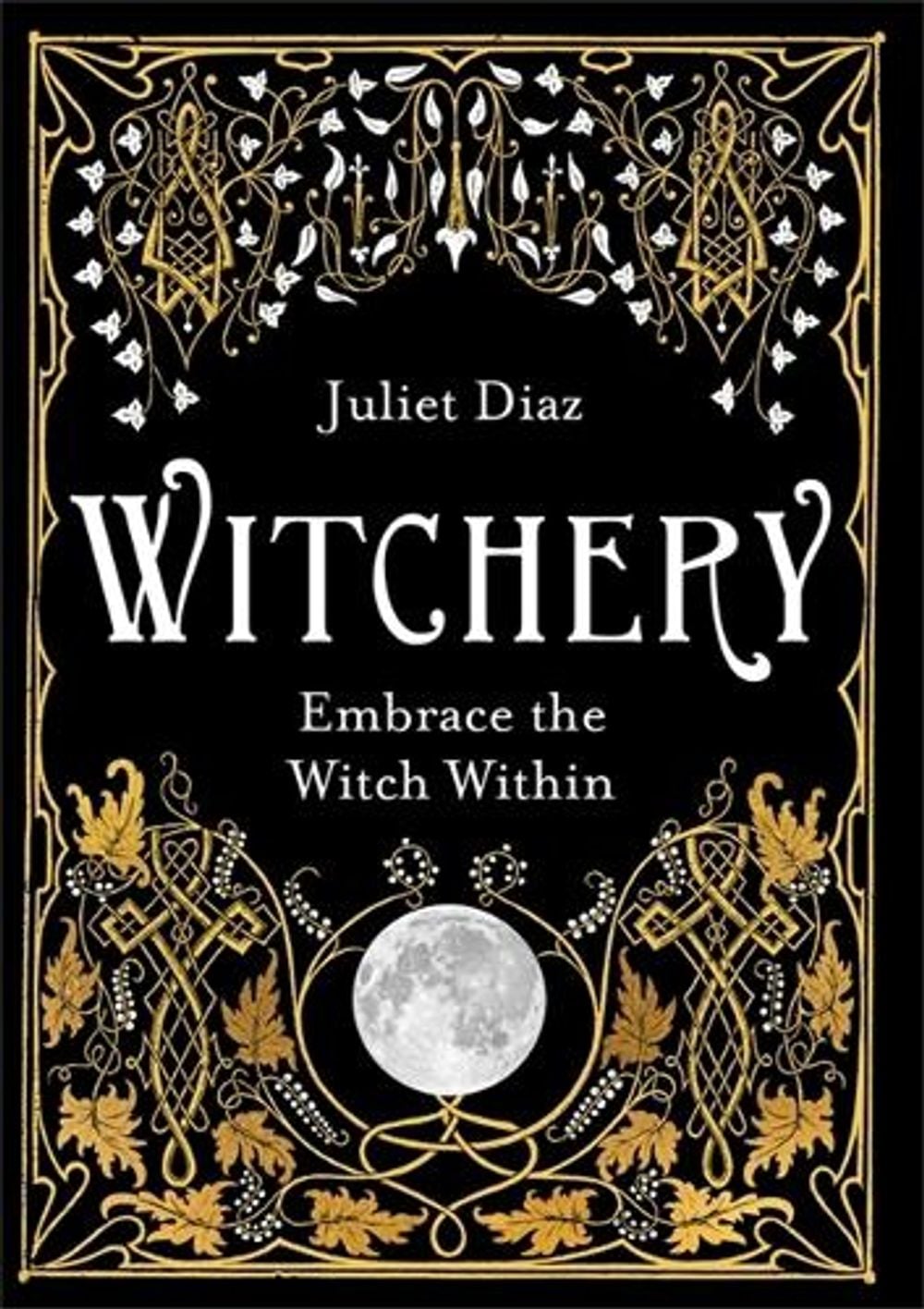 Witchery by Juliet Diaz - ISBN: 9781788172042