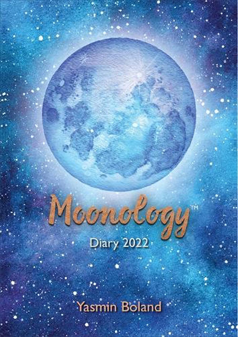 Moonology. Diary 2022 by Yasmin Boland, Paperback, 9781788175005 Buy