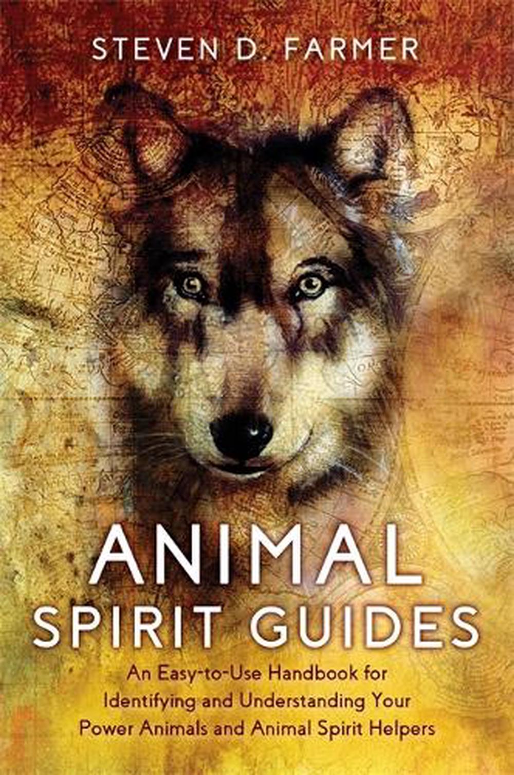 Animal Spirit Guides By Steven Farmer Paperback 9781788177399 Buy   9781788177399 