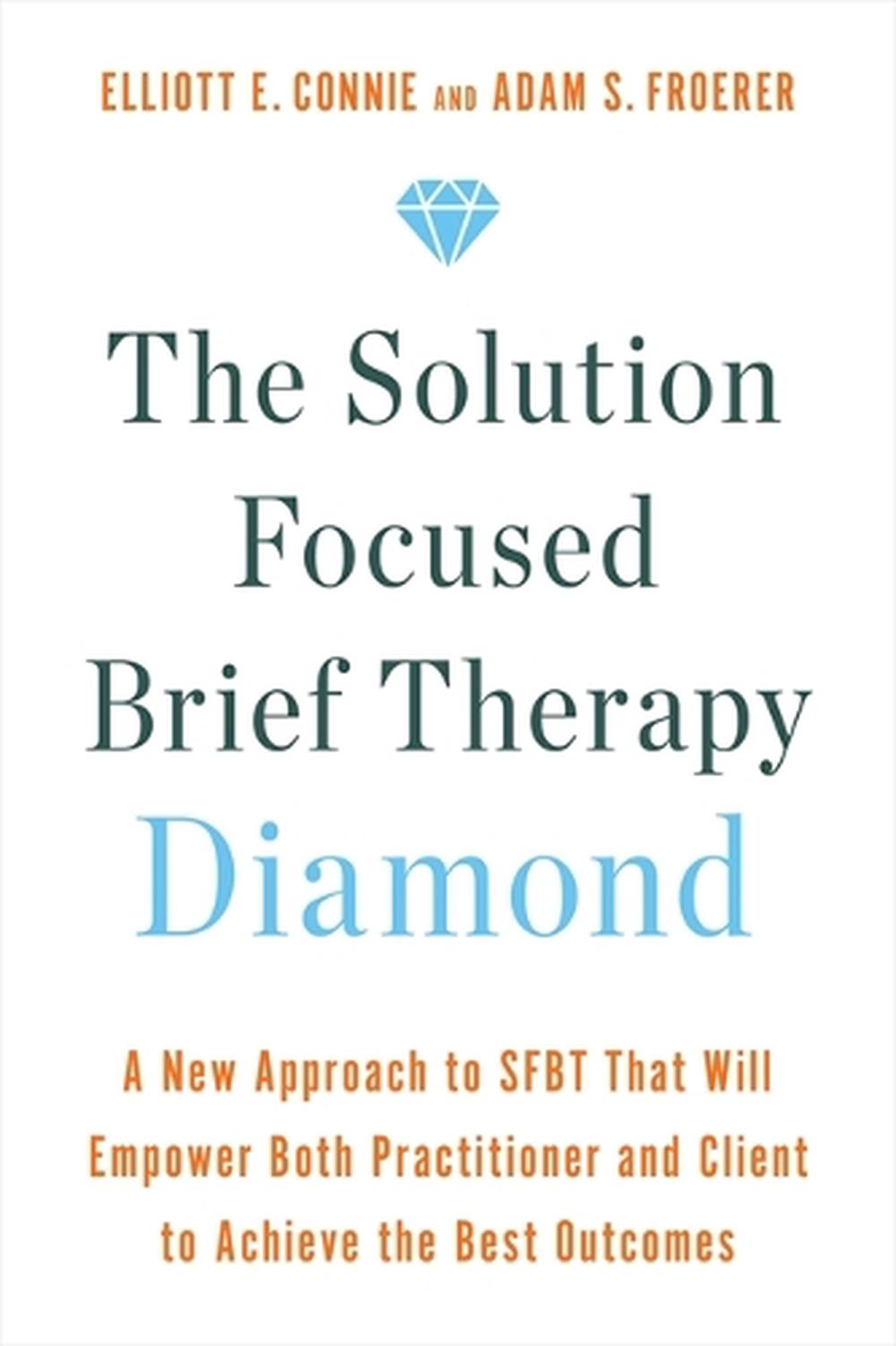 The Solution Focused Brief Therapy Diamond, 9781788178495