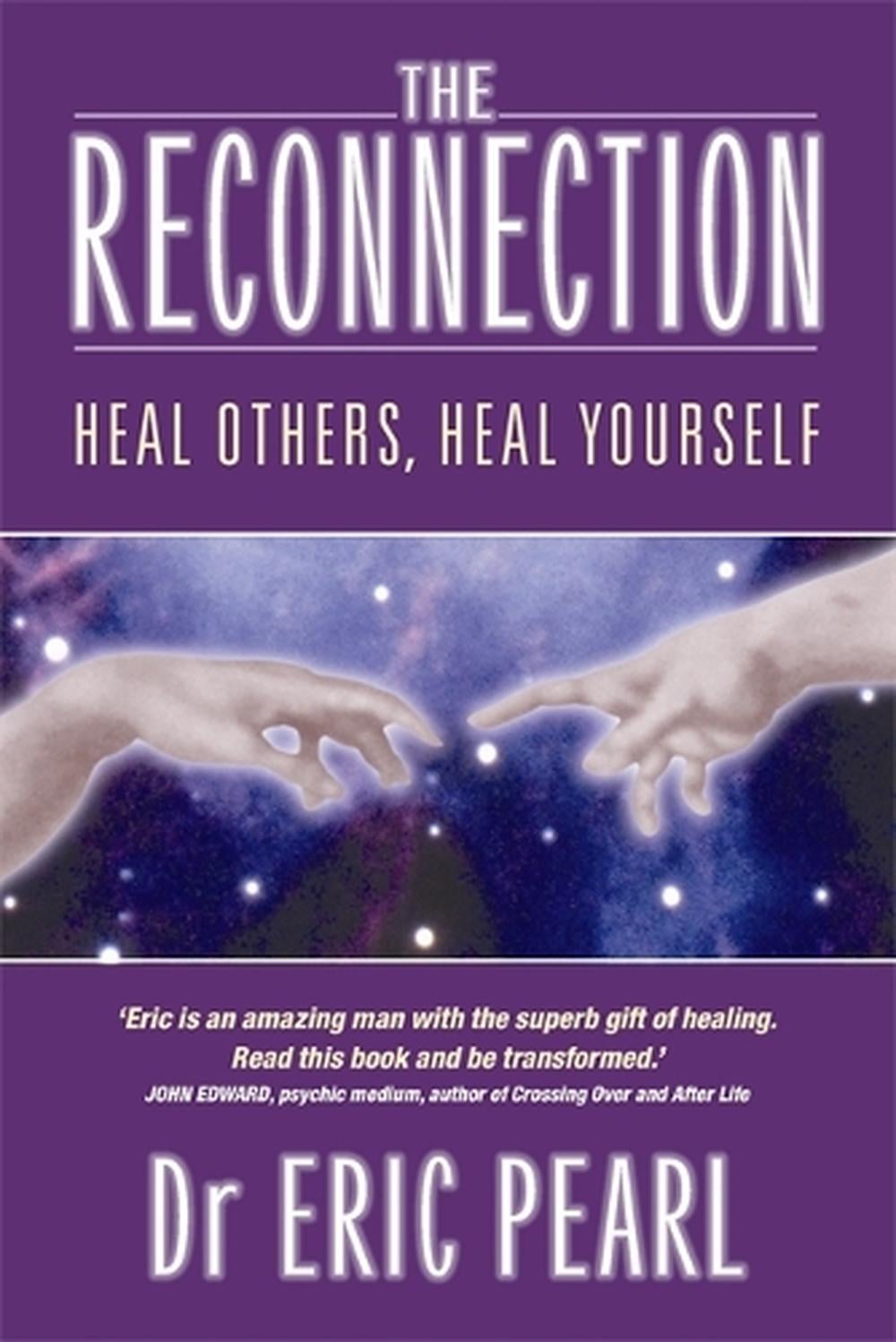 The Reconnection by Dr Eric Pearl - ISBN: 9781788179898