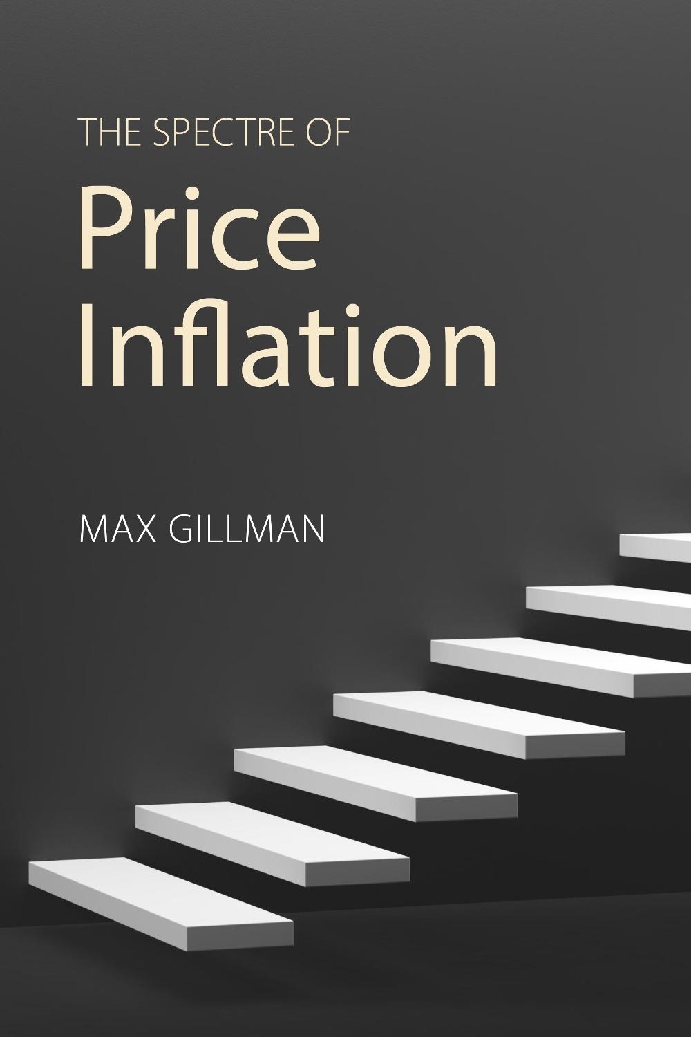 The Spectre of Price Inflation by Max Gillman - ISBN: 9781788212373