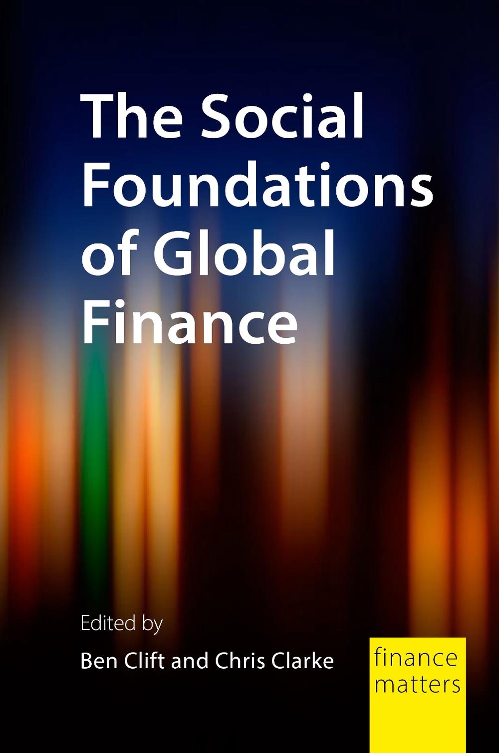The Social Foundations of Global Finance, 9781788218085