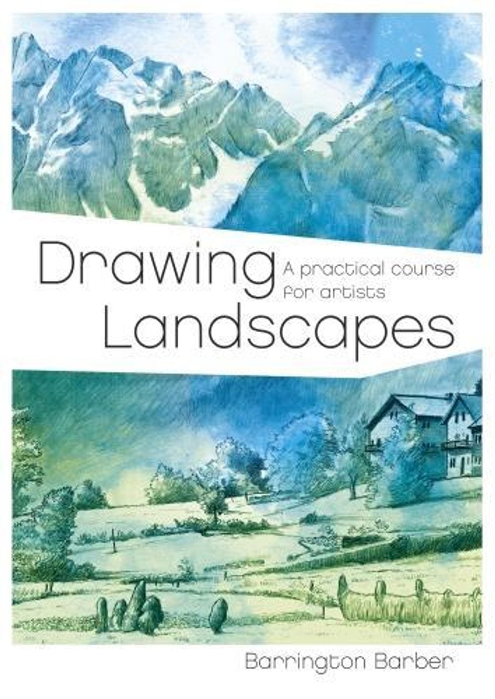 Drawing Landscapes by Barrington Barber - ISBN: 9781788284790