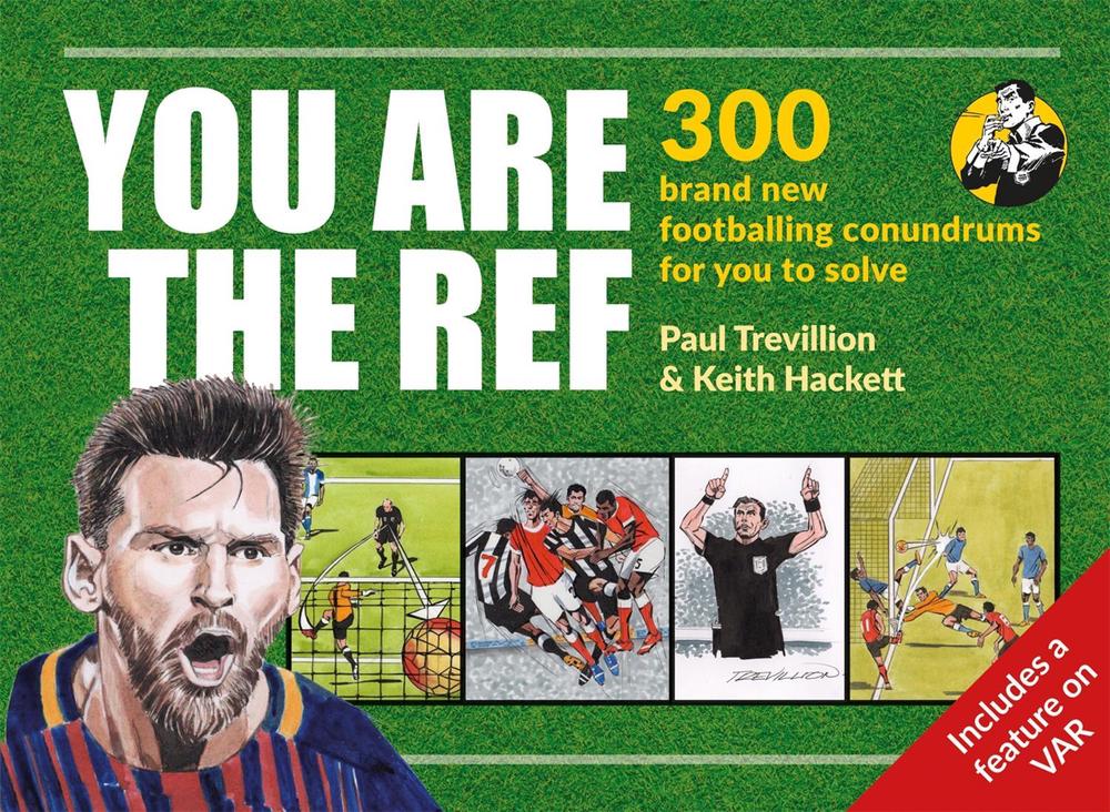 You Are The Ref by Keith Hackett - ISBN: 9781788400756