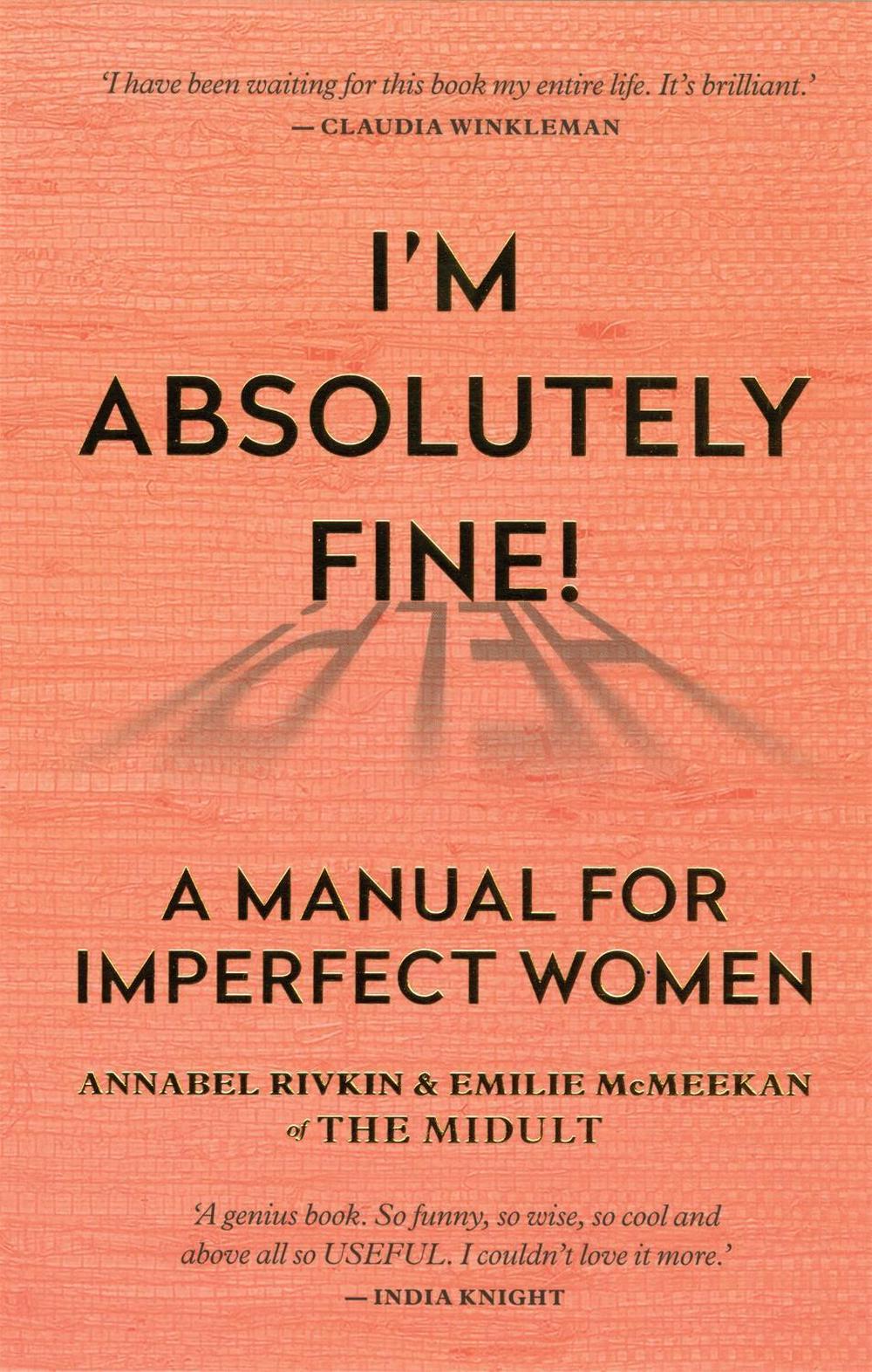 I'm Absolutely Fine! by Annabel Rivkin - ISBN: 9781788401722