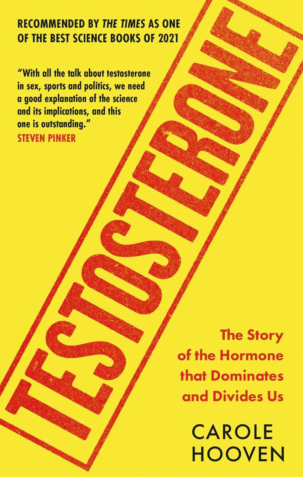Testosterone by Carole Hooven - ISBN: 9781788402934