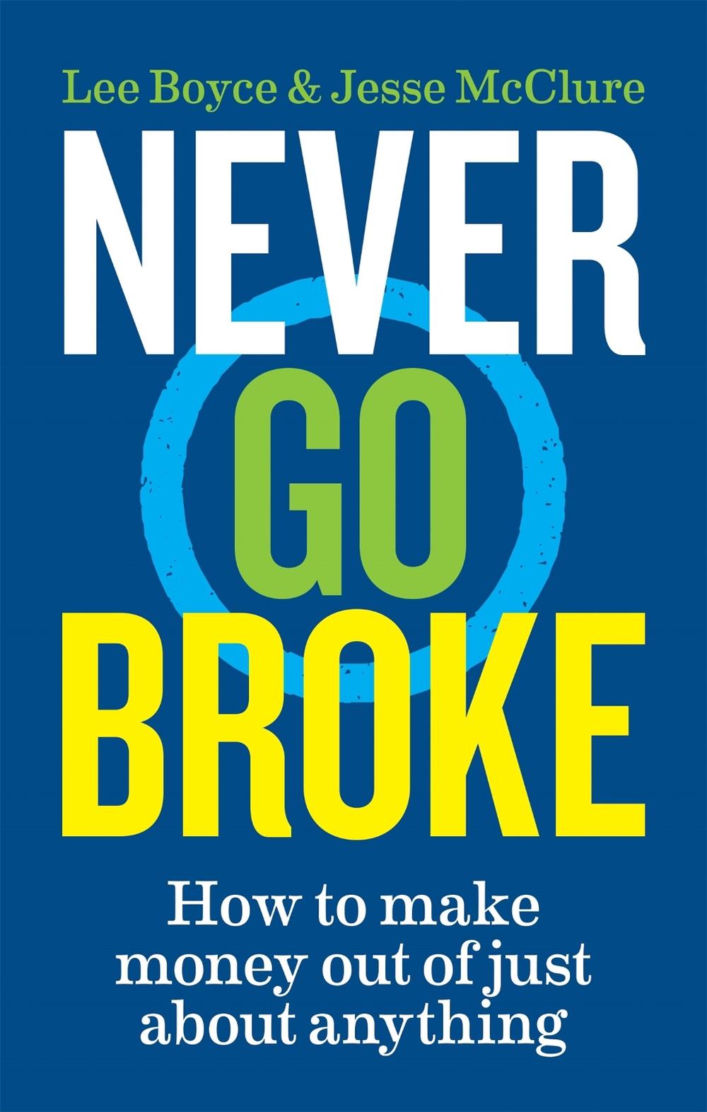 Never Go Broke by Jesse McClure - ISBN: 9781788402958
