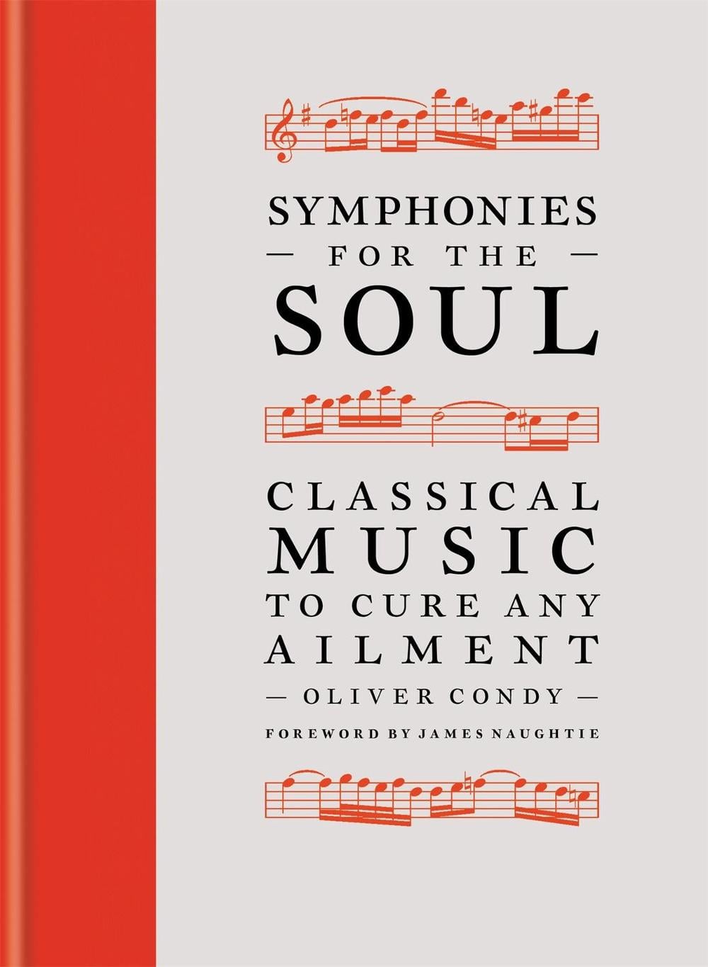 Symphonies for the Soul by Oliver Condy - ISBN: 9781788403184
