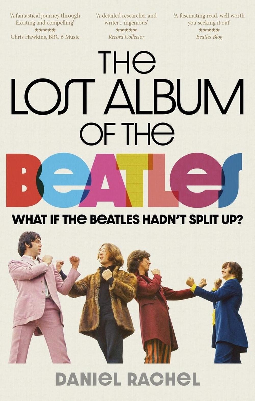 The Lost Album of The Beatles by Daniel Rachel - ISBN: 9781788403221
