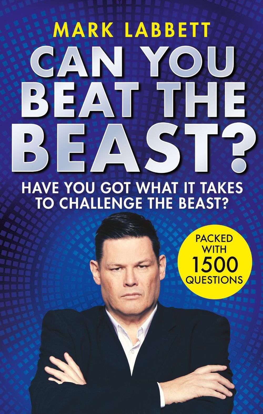 Can You Beat the Beast? by Mark Labbett - ISBN: 9781788403610
