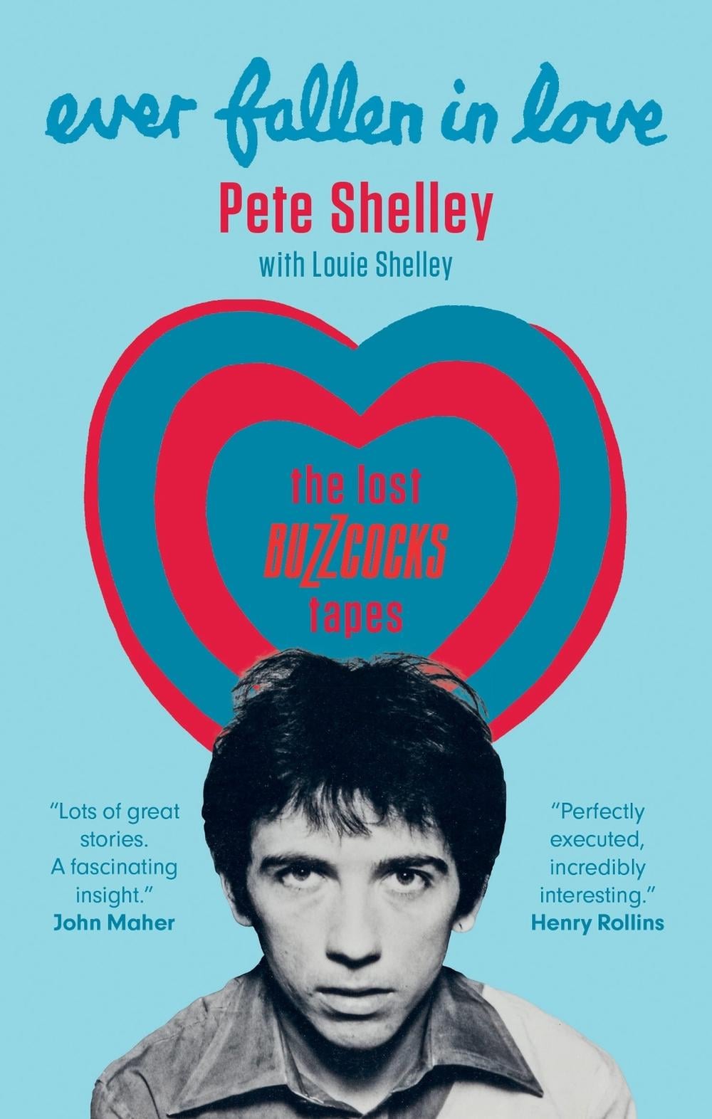 Ever Fallen in Love by Pete Shelley - ISBN: 9781788403641