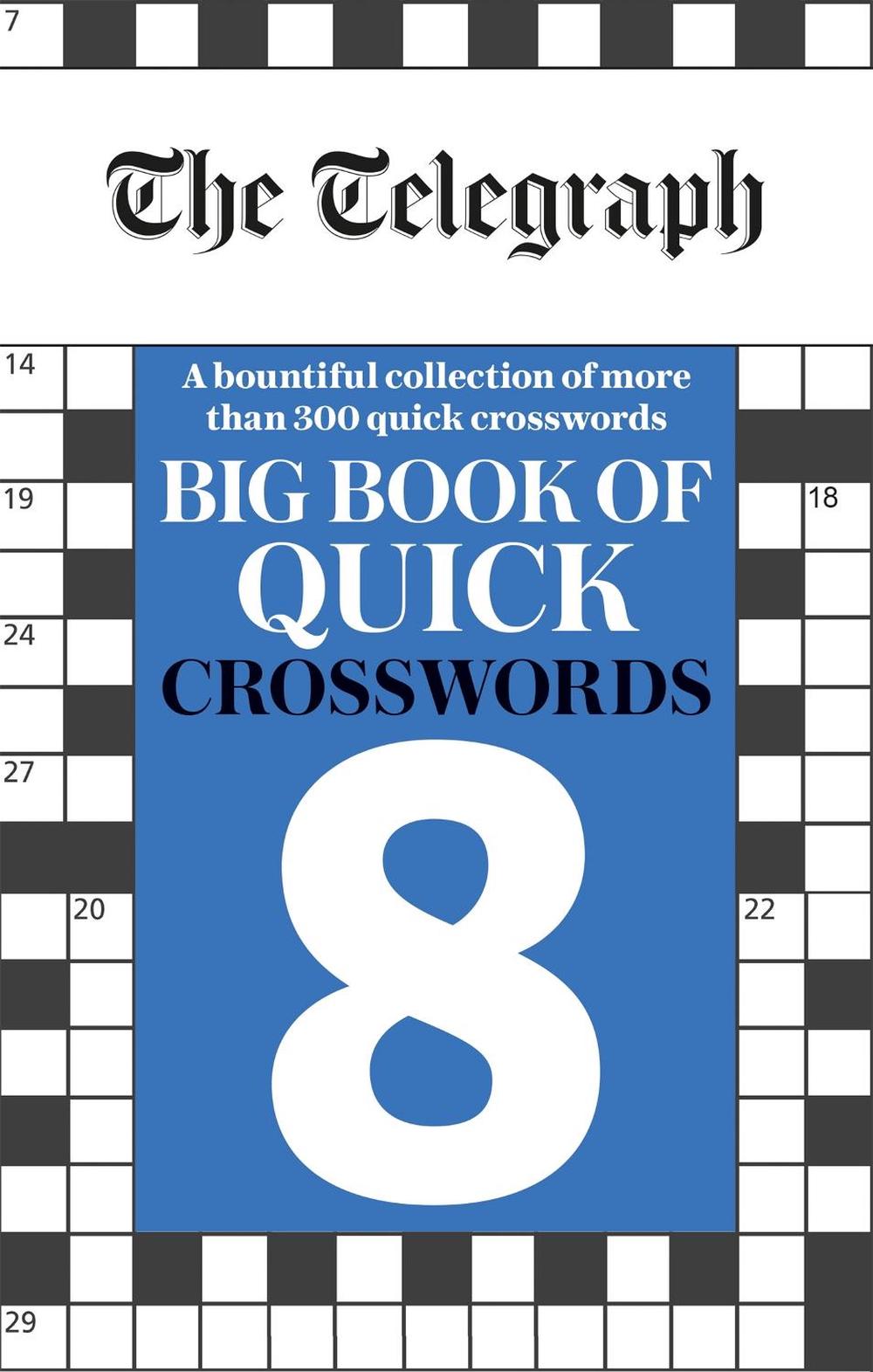 The Telegraph Big Book of Quick Crosswords 8, 9781788403825