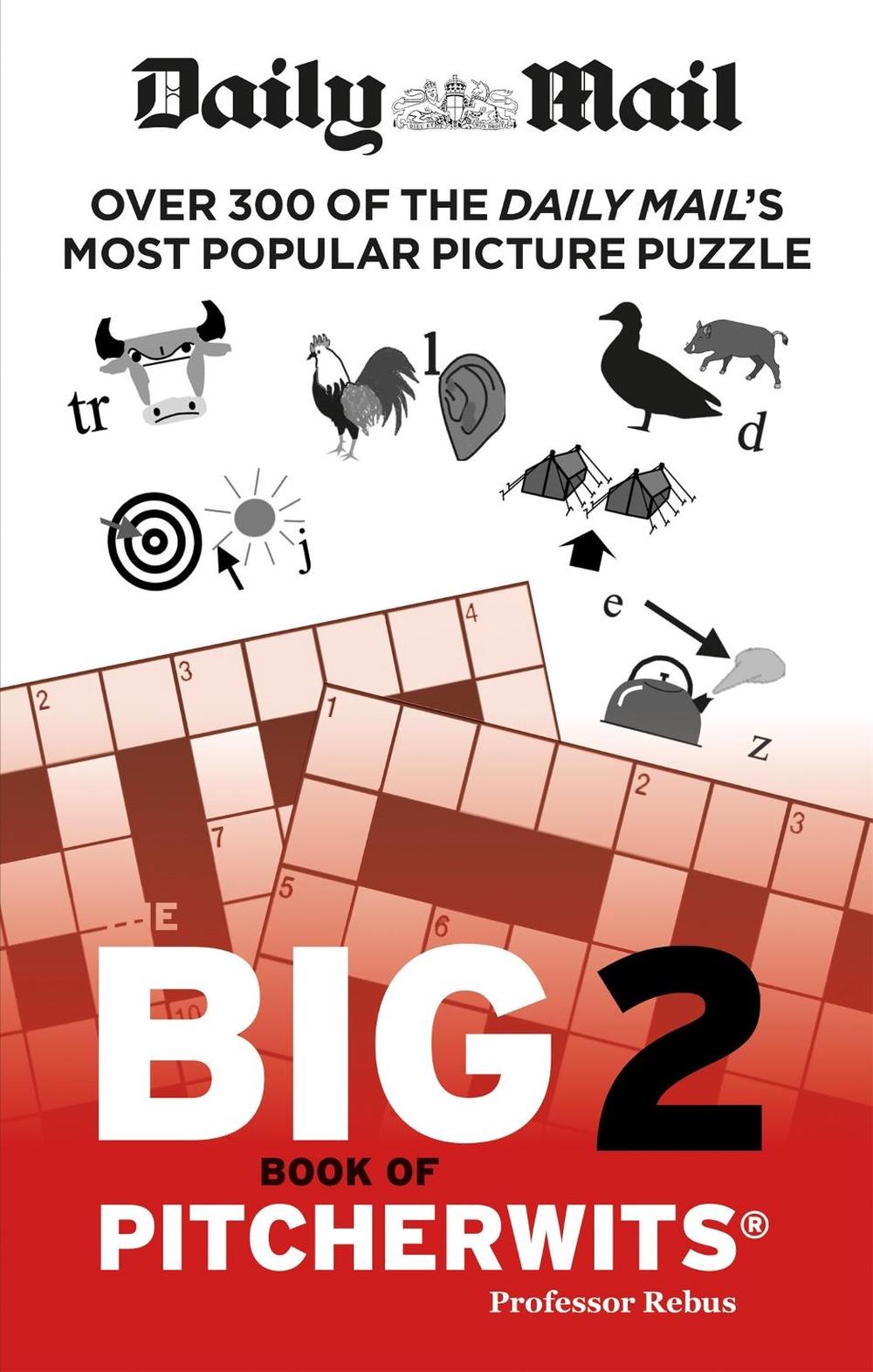 Daily Mail Big Book of Pitcherwits 2 by Daily Mail - ISBN: 9781788403948