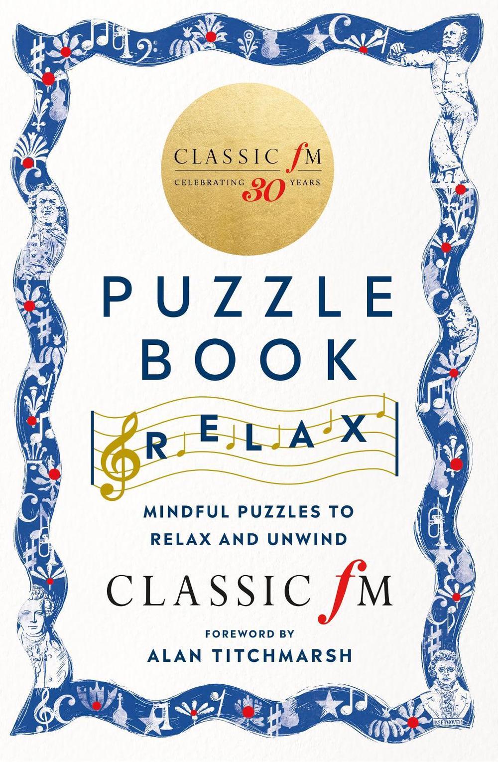 The Classic FM Puzzle Book – Relax, 9781788404082