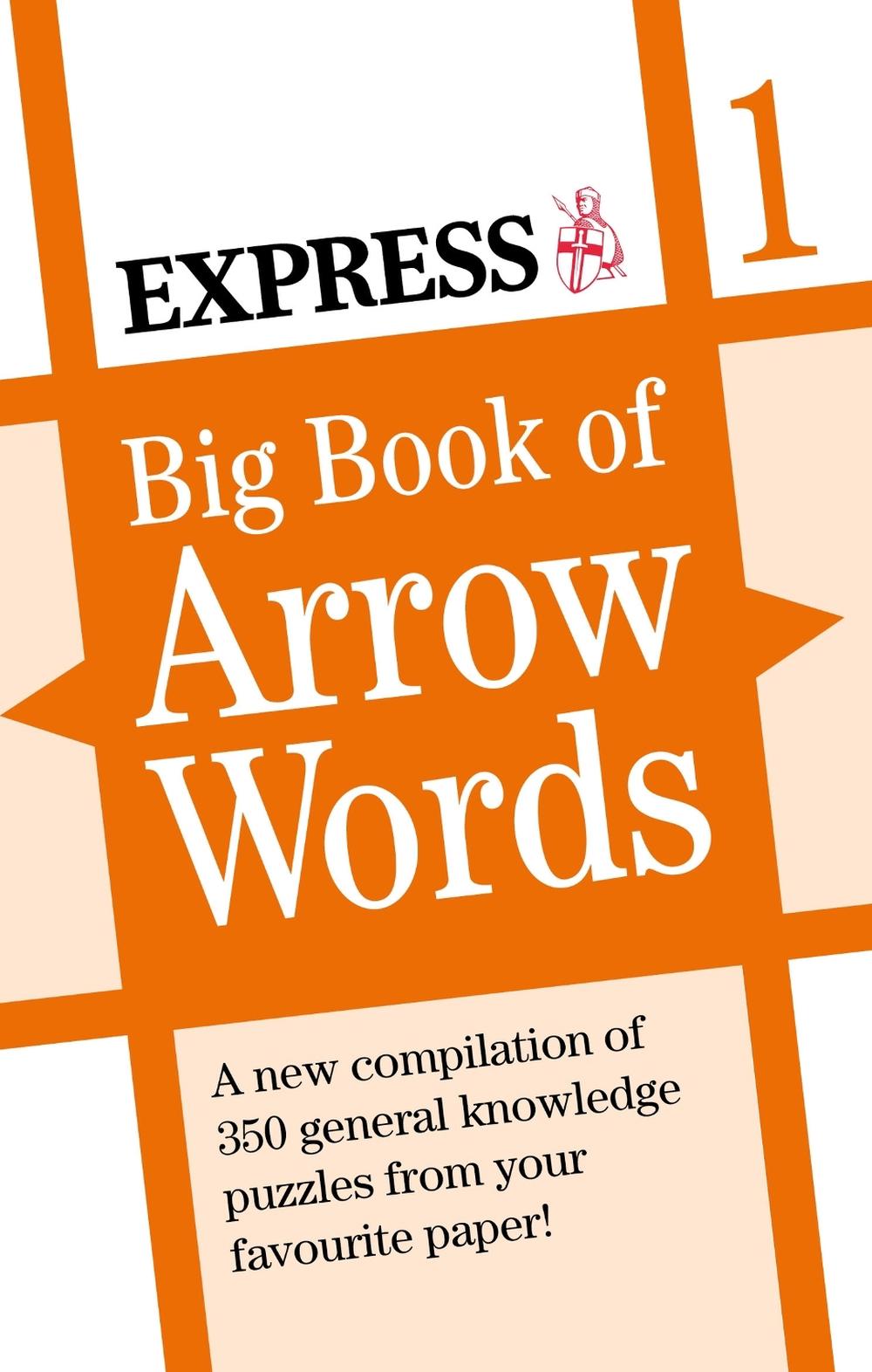 Express: Big Book of Arrow Words Volume 1, 9781788404358