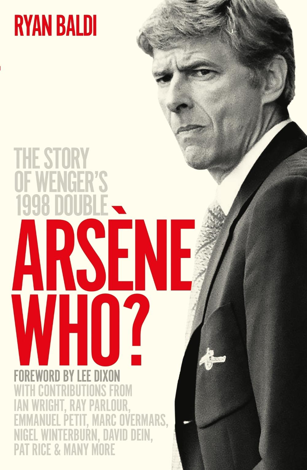 Arsène Who? by Ryan Baldi - ISBN: 9781788404563