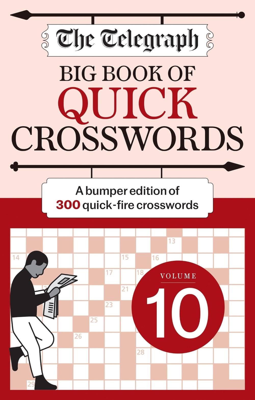 The Telegraph Big Book of Quick Crosswords 10 by Telegraph Media Group Ltd - ISBN: 9781788405386