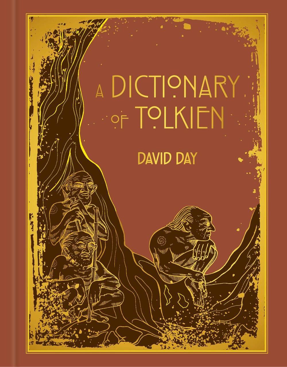 A Dictionary of Tolkien by David Day - ISBN: 9781788405461
