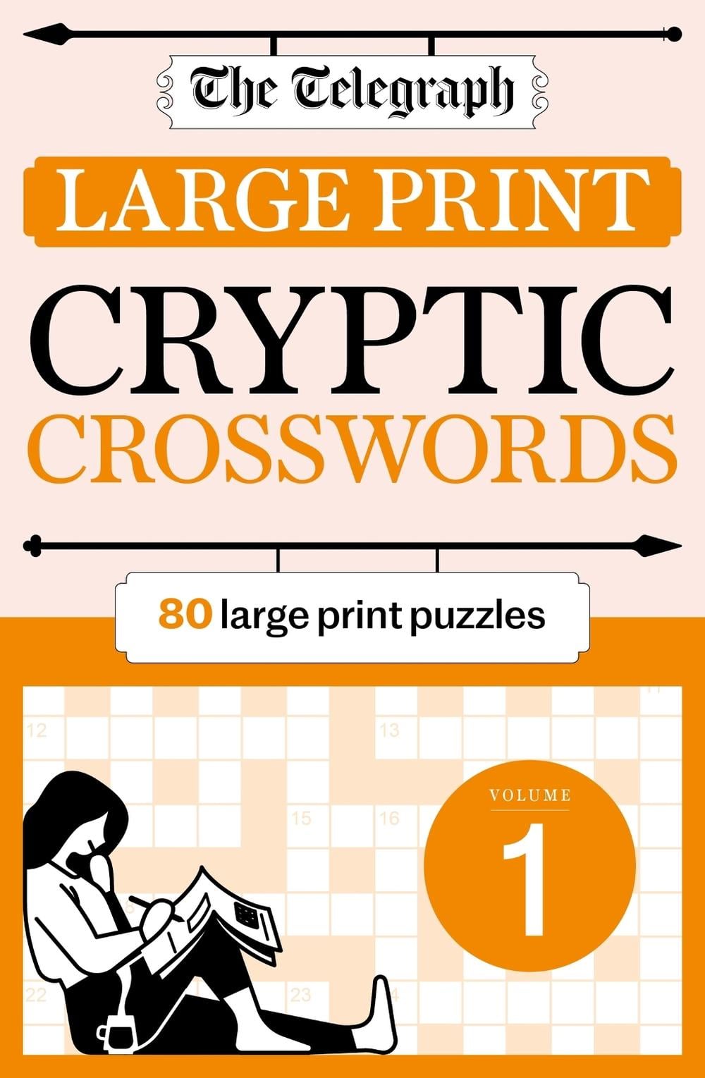The Telegraph Large Print Cryptic Crosswords 1 by Telegraph Media Group Ltd - ISBN: 9781788405478
