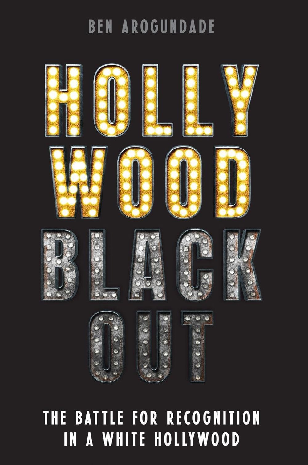 Hollywood Blackout by Ben Arogundade - ISBN: 9781788405508