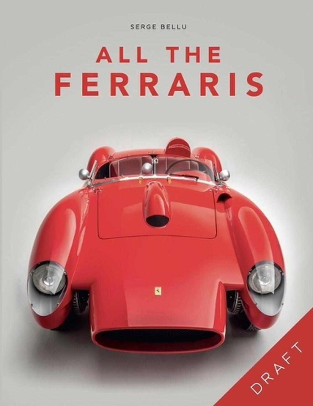 All The Ferraris by Serge Bellu - ISBN: 9781788406413