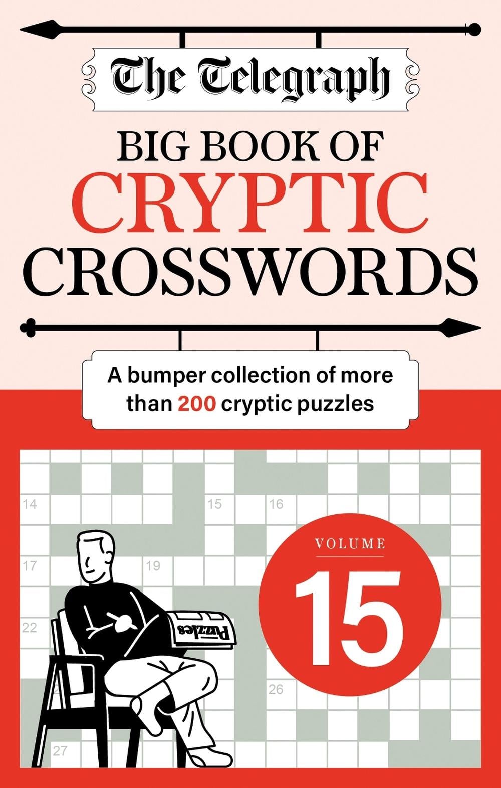 The Telegraph Big Book of Cryptic 15 by Telegraph Media Group Ltd - ISBN: 9781788406864