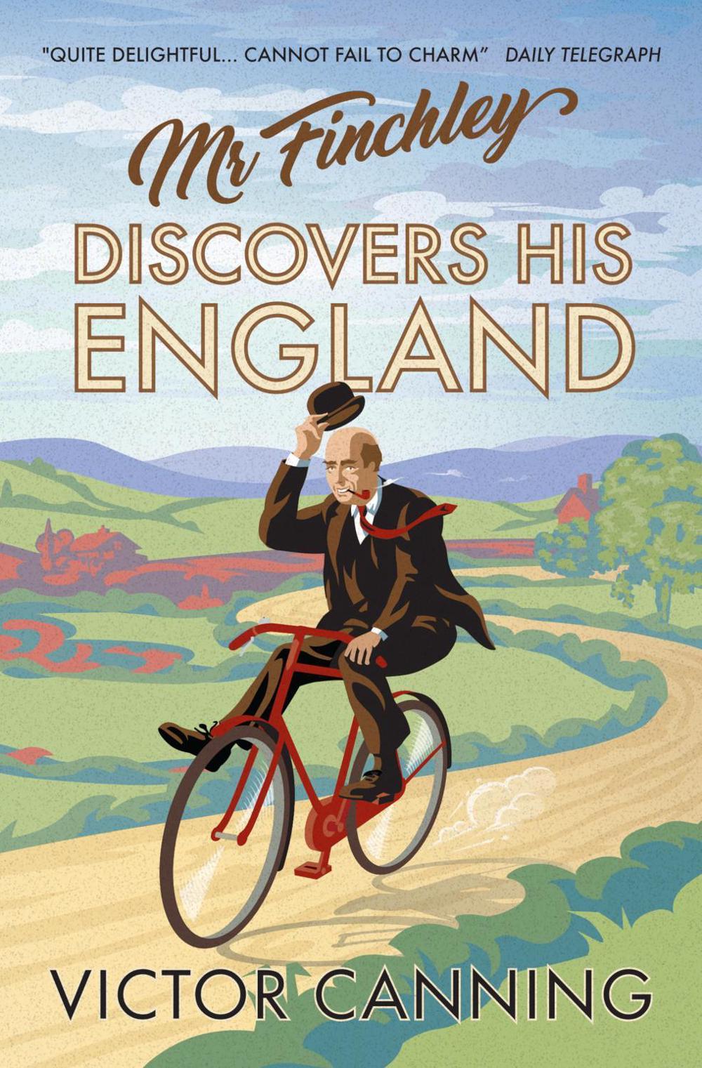 Mr Finchley Discovers His England by Victor Canning - ISBN: 9781788421614