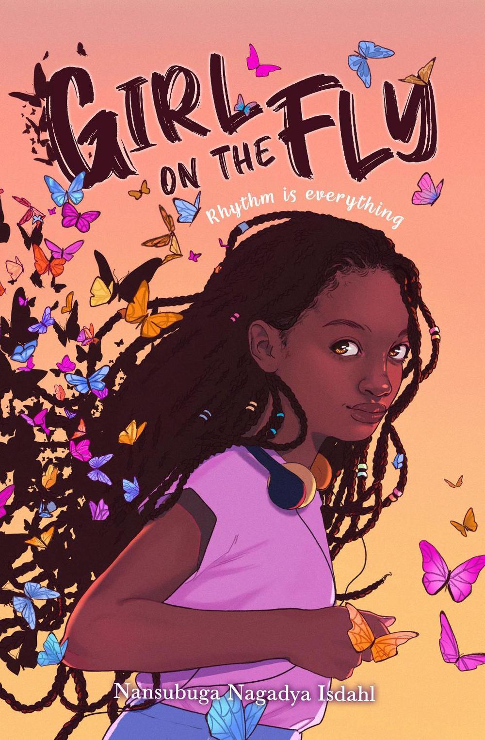 Girl on the Fly by Nansubuga Nagadya Isdahl - ISBN: 9781788451840