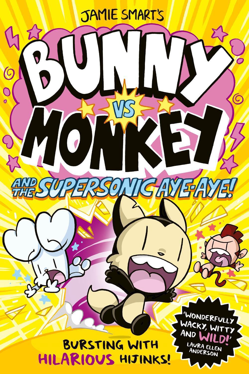 Bunny Vs Monkey and the Supersonic Ayeaye by Jamie Smart, Paperback