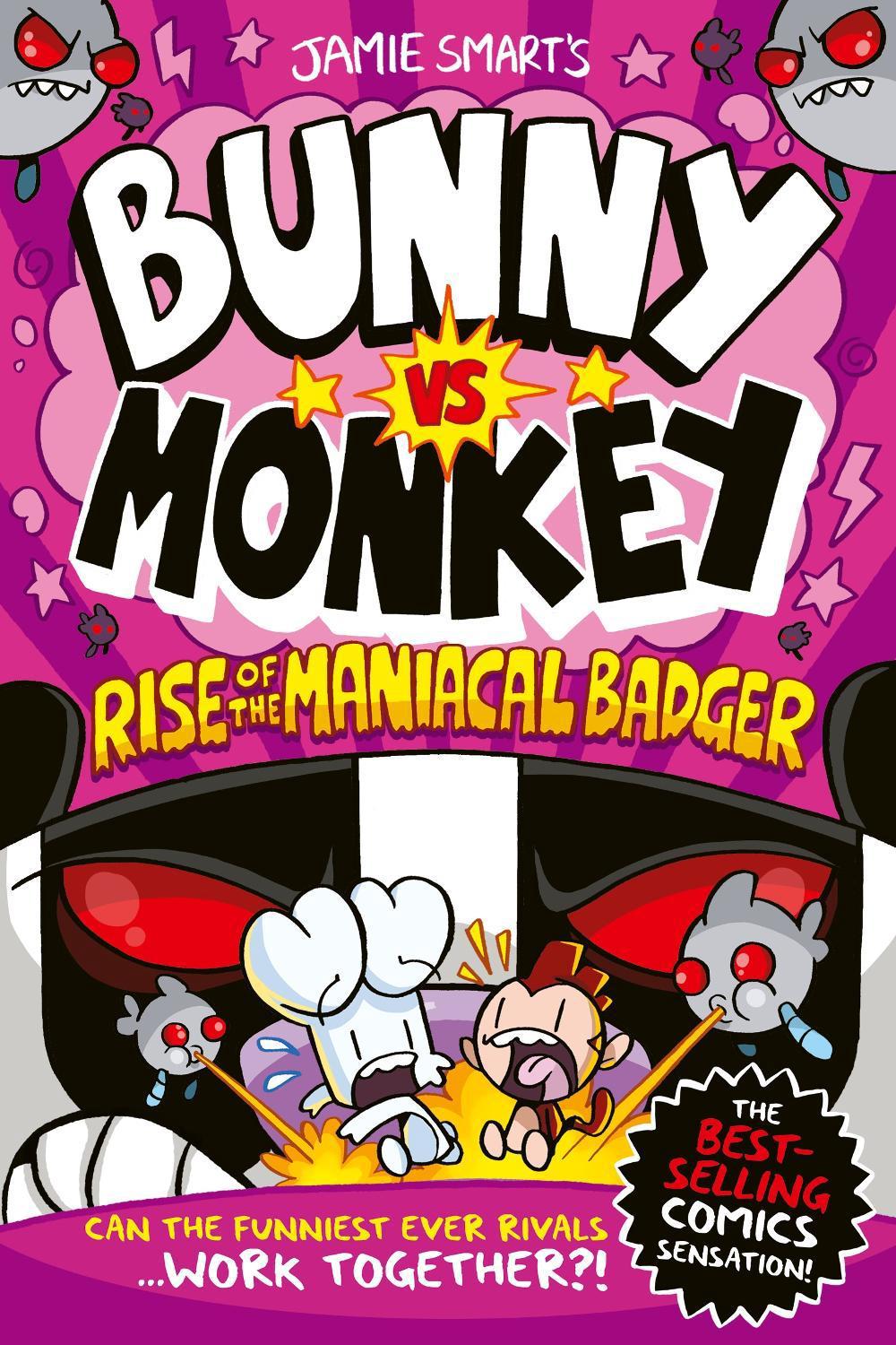 Bunny vs Monkey: Rise of the Maniacal Badger (a Phoenix Comic Book, from the multi-million-selling creative genius Jamie Smart) by Jamie Smart - ISBN: 9781788452809