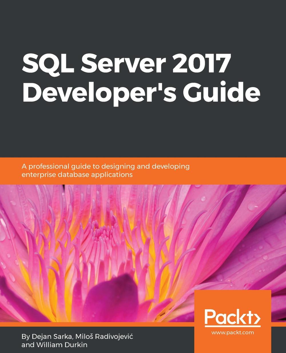 Sql Server 2017 Developer's Guide, 9781788476195
