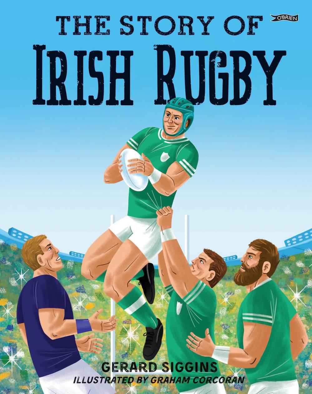 The Story of Irish Rugby, 9781788494564